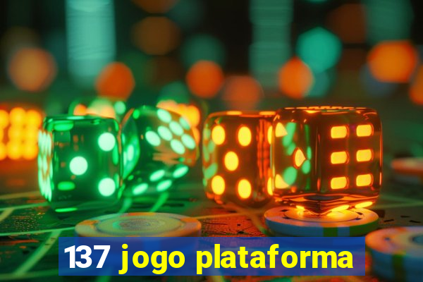 137 jogo plataforma